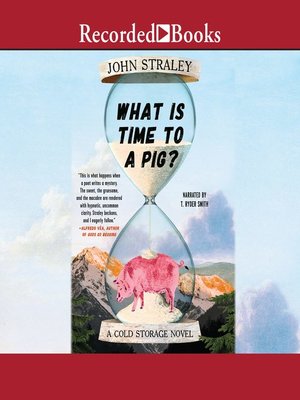cover image of What Is Time to a Pig?